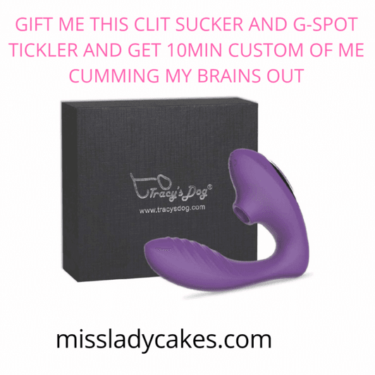 Gift Me Clit Sucker