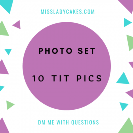 10 Tit pic Photo Set