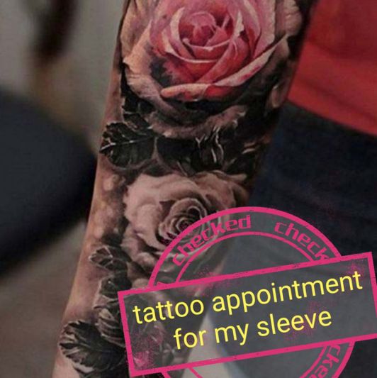Appointment for my tattoo sleeve