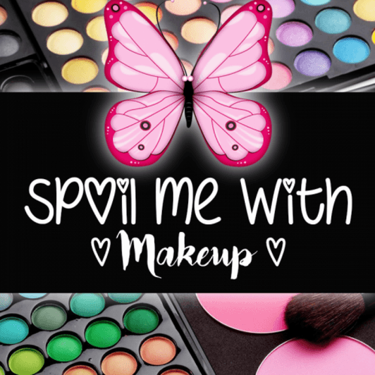Spoil Me with Makeup