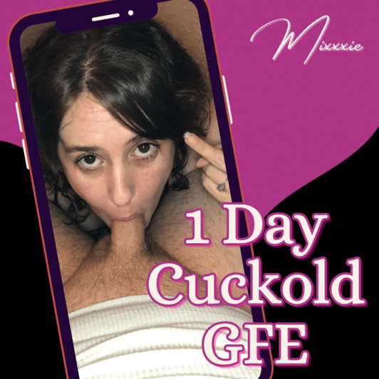 Cuckold GFE 1 Day