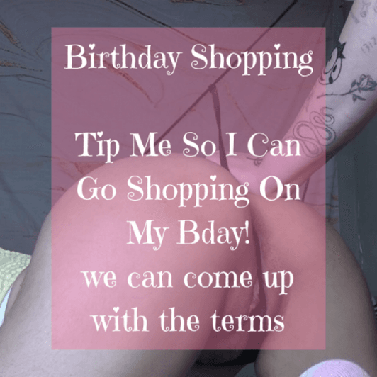Birthday Shopping