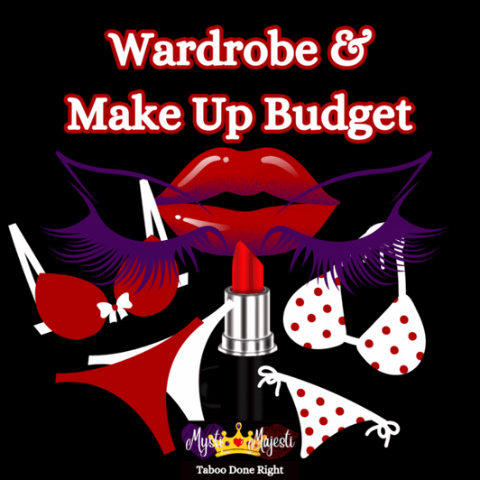 Help With My Wardrobe and Make Up Budget