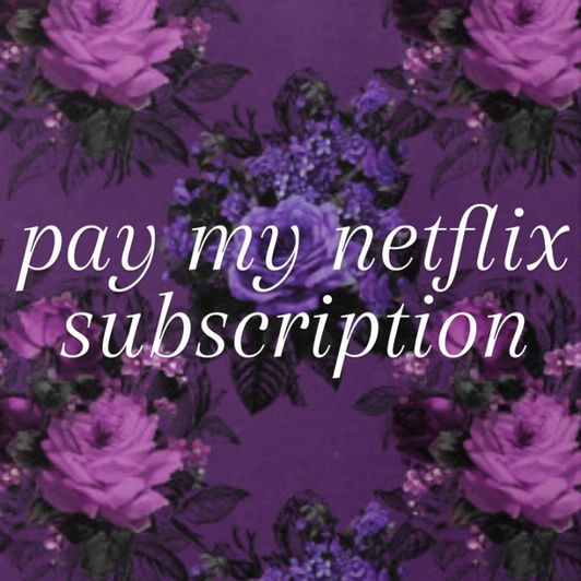 Pay my netflix subscription