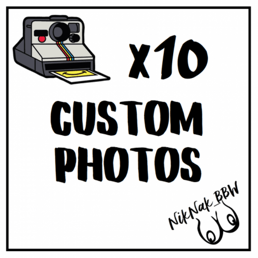 10 x Custom Photos
