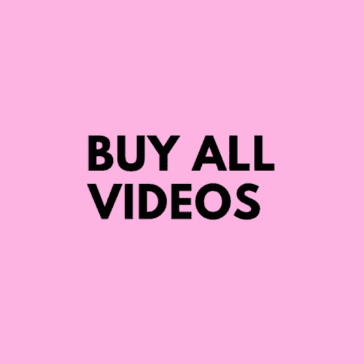 Buy all my videos