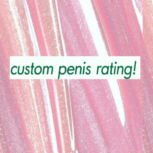 Custom Penis Rating