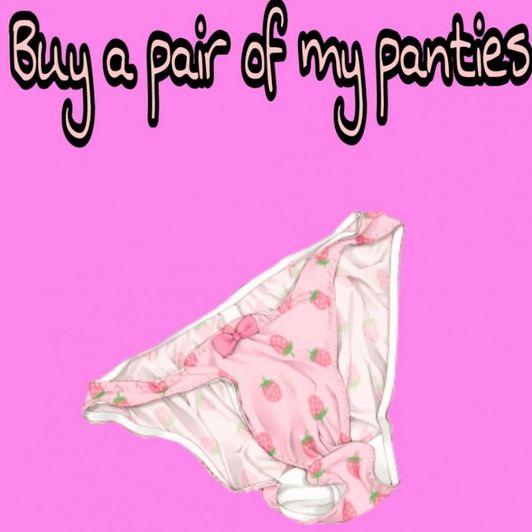 Buy my panties