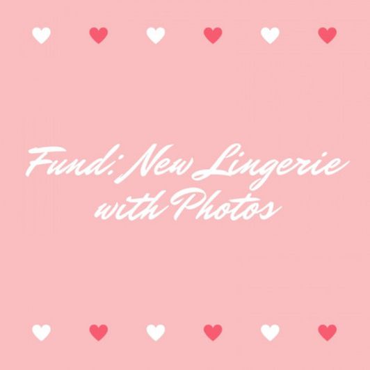 Fund: New Lingerie with Photos