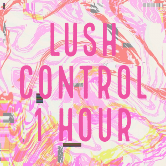 LUSH Control 1 Hour