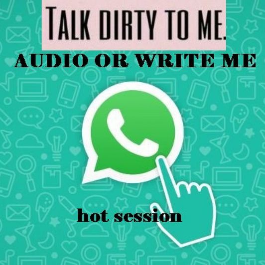 Talk dirty me on whatsapp