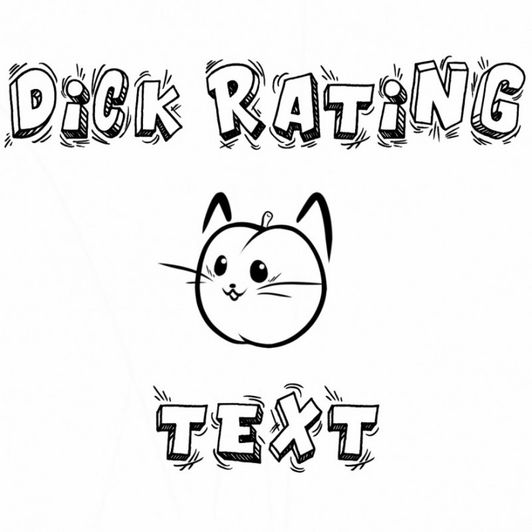 Dick Rating: Text