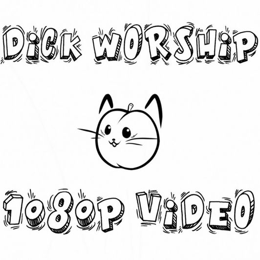 Dick Worship: video