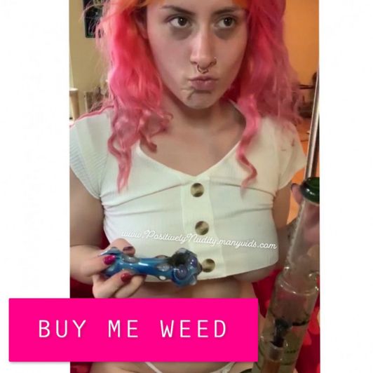 Buy Me Weed