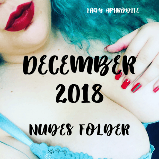 December 2018 Nudes Folder