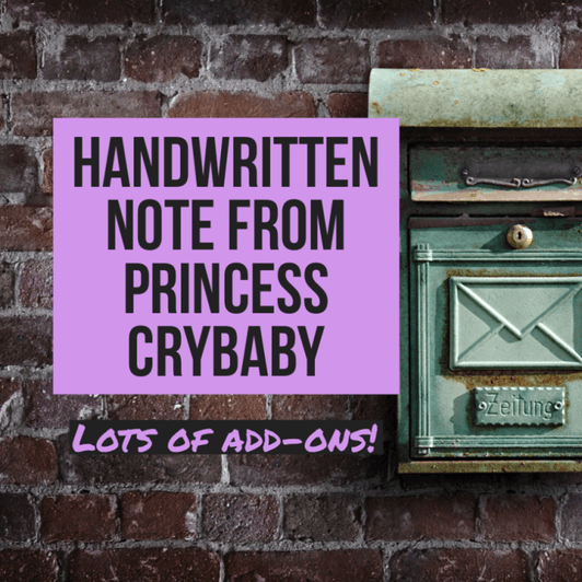 Handwritten Note from Princess Crybaby