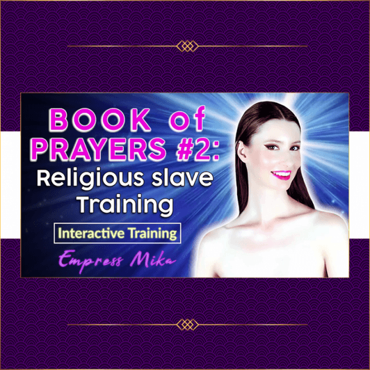 Book of Prayers 2: Religious slave Training