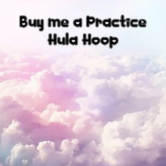 Buy Jasmine a Practice Hula Hoop