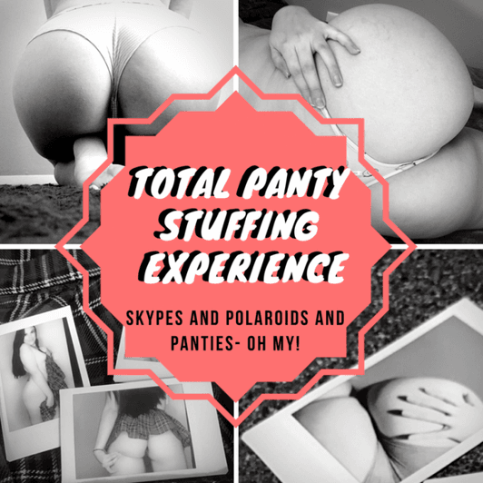 Complete Panty Stuffing Experience!