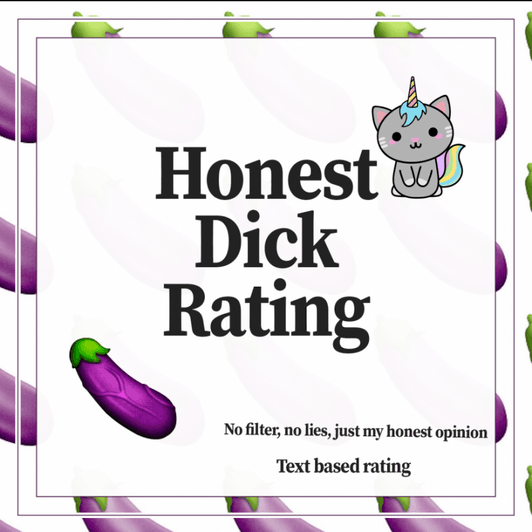 Honest dick rating!