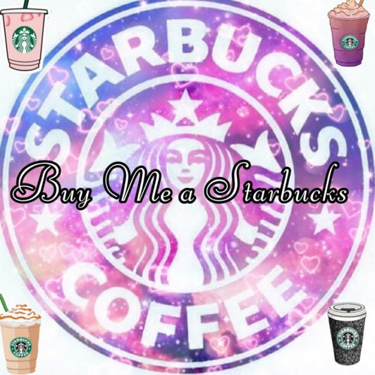 Spoil Me with Starbucks
