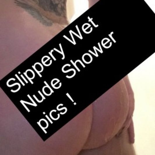 Sacred Slippery Shower Pics!
