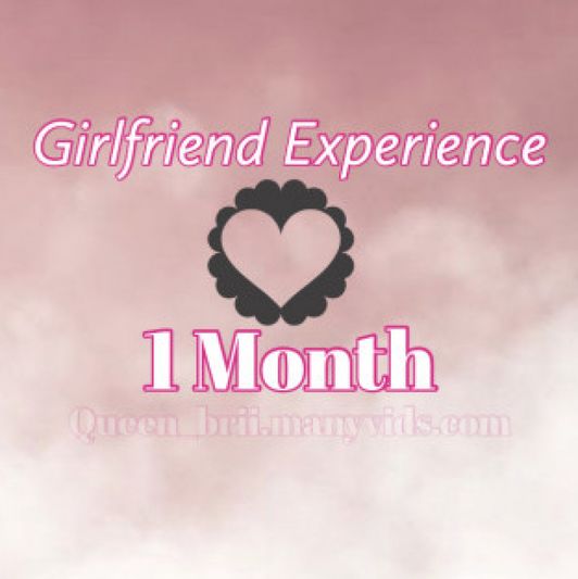 Girlfriend experience 1 month