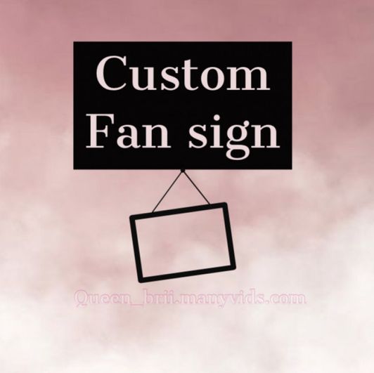 Custom Fan Sign
