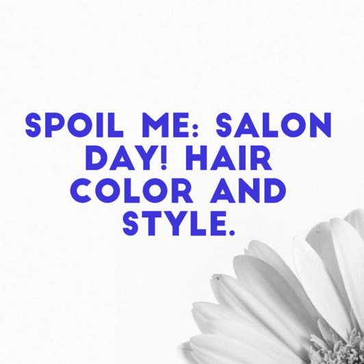 Spoil Me: Salon