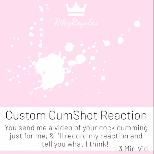 Custom CumShot Reaction