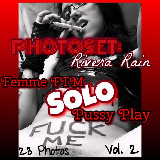 Photoset: FTM Solo Pussy Play Vol 2