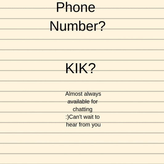 Phone Number or KiK
