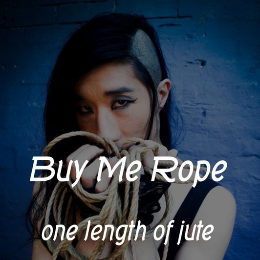 Buy Me Rope