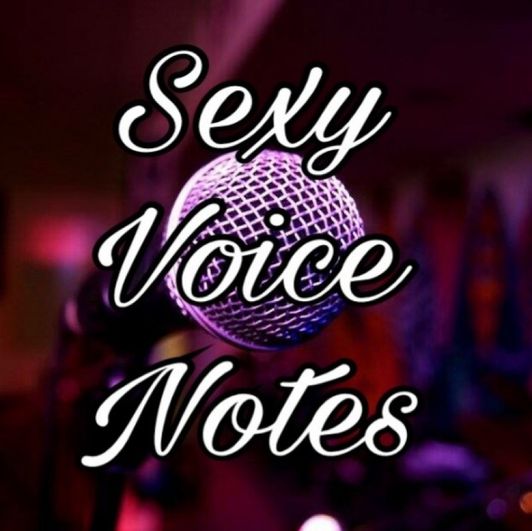Sexy Voice Notes