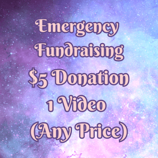 Emergency Fundraiser: 5 Dollar Donation