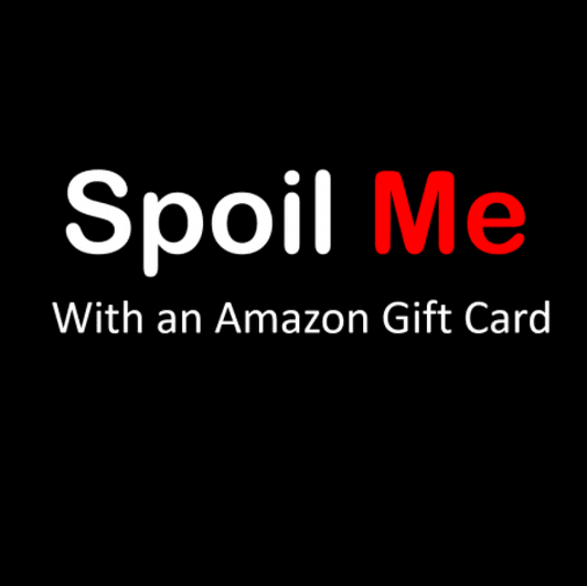 Spoil me with an Amazon gift card