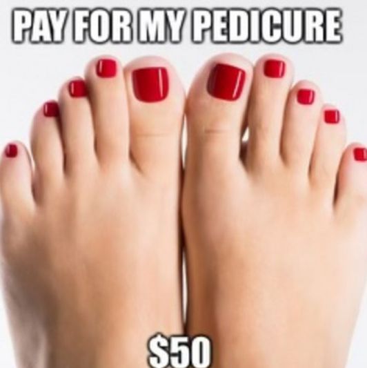 Treat me to a pedicure