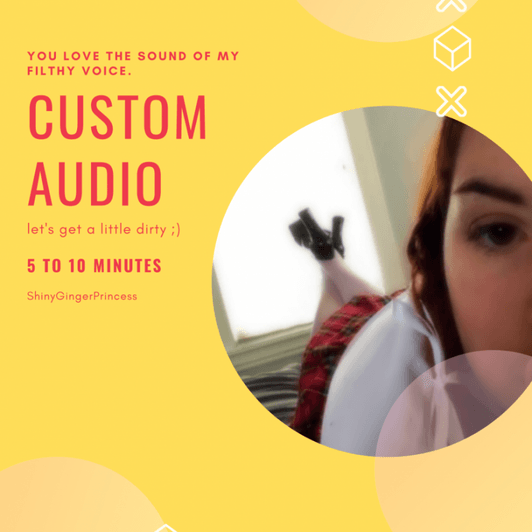 Custom Audio: 5 to 10 minutes
