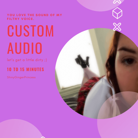 Custom Audio: 10 to 15 minutes