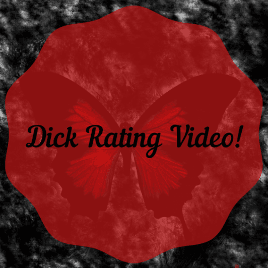 Dick Rating Video!
