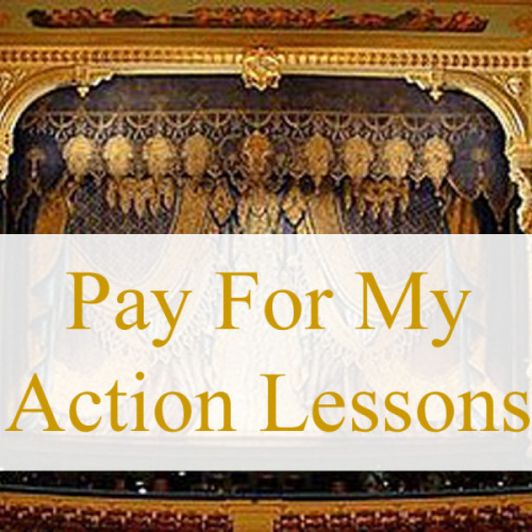 Pay For My Action Lessons