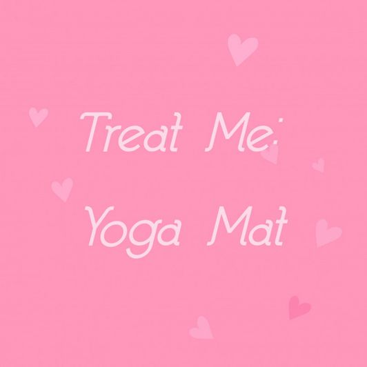 Treat Me: A Yoga Mat