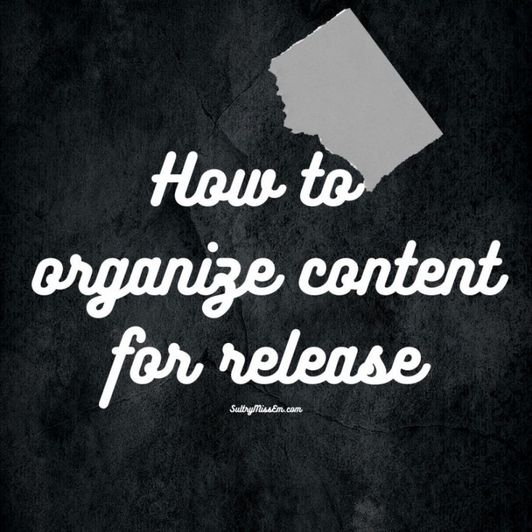 How to organize your content for release