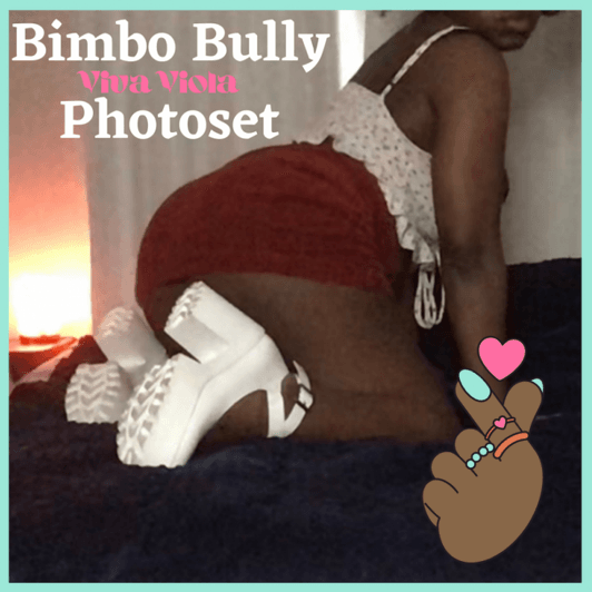 Bimbo Bully Photo Set