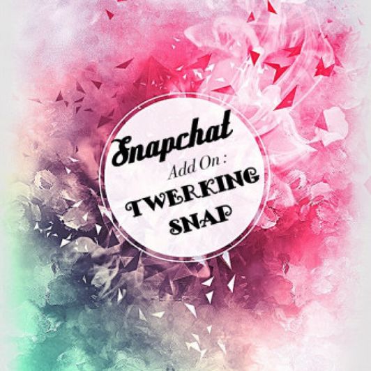 Snapchat: Twerking Snap