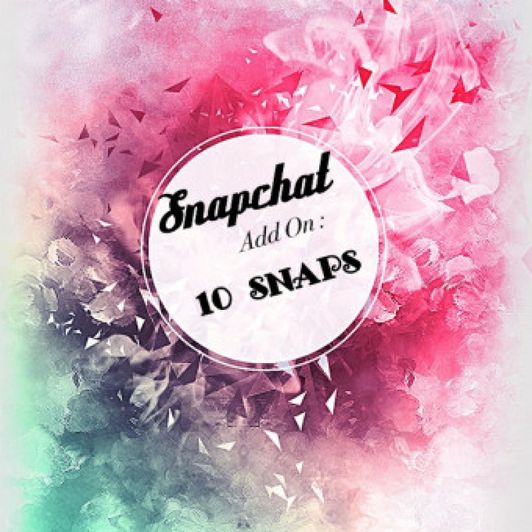 Snapchat: 10 Snaps of Your Choice