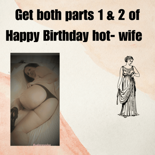 Both parts!! First hot wife video!