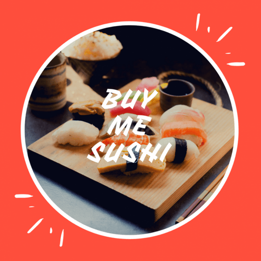 Buy Me Sushi