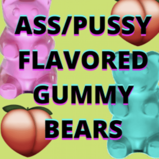 Ass and pussy flavored gummy bears
