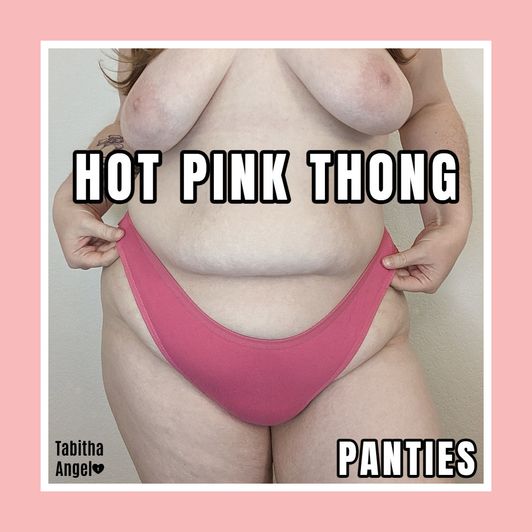 Panties Hot Pink Thong